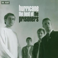 CD PRISONERS - HURRICANE-BEST OF