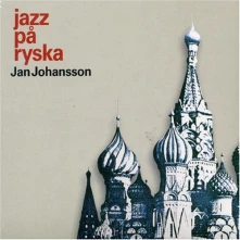 CD JOHANSSON, JAN - JAZZ PA RYSKA