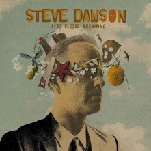 CD DAWSON, STEVE - EYES CLOSED, DREAMING