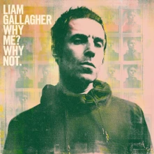 Liam Gallagher, CD WHY ME? WHY NOT.
