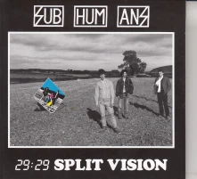 CD SUBHUMANS - 29:29 SPLIT VISION