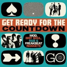 CD GET READY FOR THE COUNTDOWN - MOD, BRIT SOUL, R&B & FREAKBEAT NUGGET