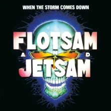 Flotsam and Jetsam, CD When the Storm Comes Down
