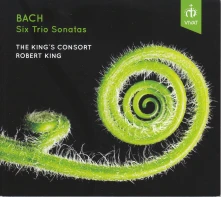 CD King's Consort - Bach: Six Trio Sonatas