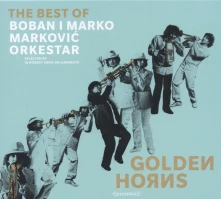 CD MARKOVIC, BOBAN I MARKO -ORKESTAR- - GOLDEN HORNS - THE BEST OF
