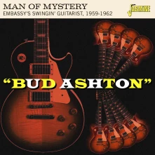 CD MAN OF MYSTERY - EMBASSY'S SWINGIN' GUITARIST, 1959-1962