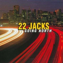 22 Jacks, CD GOING NORTH