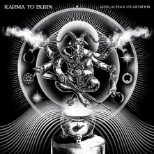 Karma to Burn, Vinyl APPALACHIAN INCANTATION