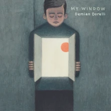 CD DORELLI, DEMIAN - MY WINDOW