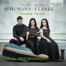 CD TRIO RIGAMONTI - CLARA SCHUMANN & REBECCA CLARKE: PIANO TRIOS