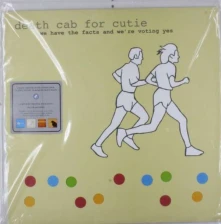 Vinyl WE HAVE THE FACTS AND WE'RE VOTING YES