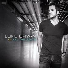 Luke Bryan, CD KILL THE LIGHTS