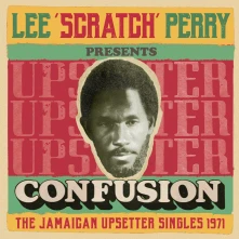 CD LEE 'SCRATCH PERRY' PRESENTS CONFUSION - THE JAMAICAN UPSETTER SINGLES 1971