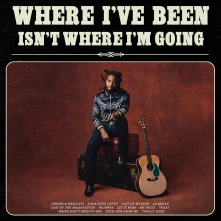 Vinyl WHERE I'VE BEEN, ISN'T WHERE I'M GOING
