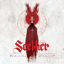 SEETHER, CD POISON THE PARISH