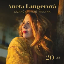 Aneta Langerová, CD Zázračná Písně Krajina: 20 Let