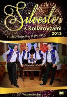 DVD Silvester s Kollárovcami 2013