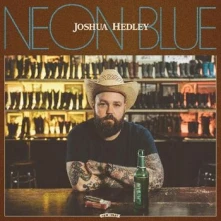Joshua Hedley, Vinyl NEON BLUE