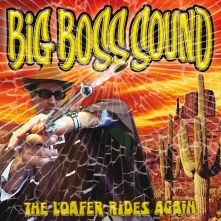 Big Boss Sound, Vinyl LOAFER RIDES AGAIN