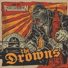 The Drowns, Vinyl LIVE AT REBELLION