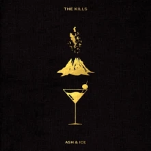 The Kills, CD ASH & ICE