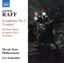CD SLOVAK STATE PHILHARMONIC - RAFF: SYMPHONY NO. 5 LENORE - EIN FESTE BURG IST UNSER GOTT