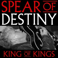 Spear of Destiny, CD KING OF KINGS
