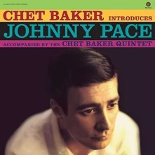 Vinyl BAKER, CHET - INTRODUCES JOHNNY PACE