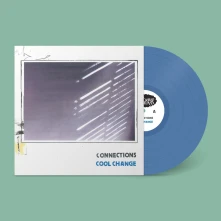 Vinyl CONNECTIONS - COOL CHANGE (COOL BLUE)