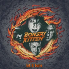 CD BONSAI KITTEN - LET IT BURN