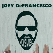 Joey DeFrancesco, CD MORE MUSIC