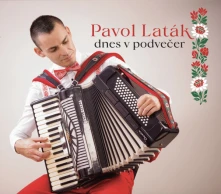 Pavol Laták, CD Dnes v podvečer