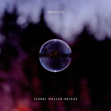 Isobel Waller-Bridge, CD OBJECTS