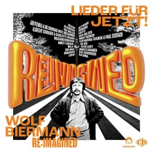 Vinyl VARIOUS ARTISTS - WOLF BIERMANN RE:IMAGINED - LIEDER FÜR JETZT!
