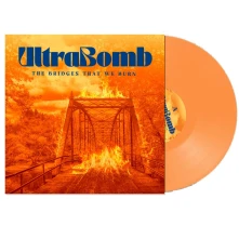 Ultrabomb, Vinyl BRIDGES THAT WE BURN