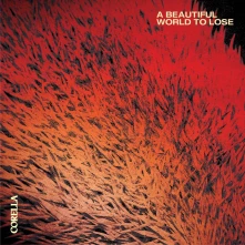 CD A BEAUTIFUL WORLD TO LOSE