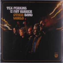 Vinyl PERKINS, TEX AND THE FAT - OTHER WORLD
