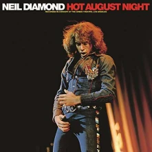 Neil Diamond, Vinyl Hot August Night