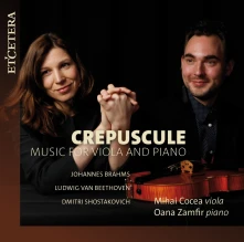 Mihai Cocea & Oana Zamfir, CD CREPUSCULE - MUSIC FOR VIOLA AND PIANO