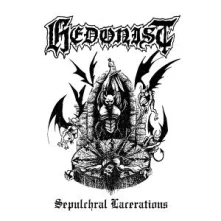 Hedonist, CD Sepulchral Lacerations