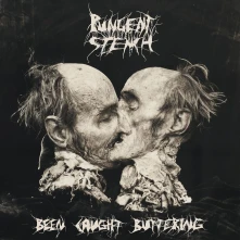 Pungent Stench, Vinyl Been Caught Buttering