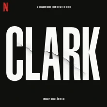CD Clark (Soundtrack From the Netflix Series)