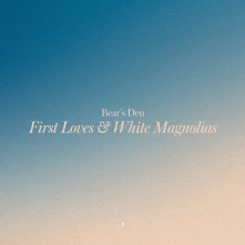 Vinyl FIRST LOVES & WHITE MAGNOLIAS