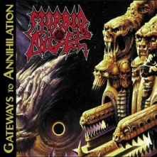 Morbid Angel, CD GATEWAYS TO ANNIHILATION