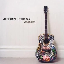 Vinyl CAPE, JOEY/TONY SLY - ACOUSTIC