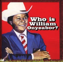 William Onyeabor, CD WORLD PSYCHEDELIC CLASSICS 5: WHO IS WILLIAM ONYEABOR?