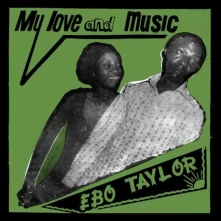Vinyl Taylor, Ebo - My Love and Music
