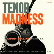Sonny Rollins, Vinyl QUARTET- - TENOR MADNESS