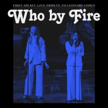 CD Who By Fire: Live Tribute To Leonard Cohen