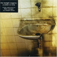 CD TWILIGHT SINGERS - A STITCH IN TIME